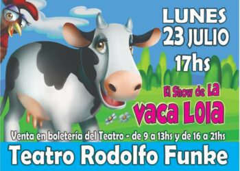 La Vaca Lola, llega al Teatro Rodolfo Funke