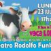 La Vaca Lola, llega al Teatro Rodolfo Funke