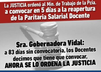 LA JUSTICIA ORDENA SE CONVOQUE A PARITARIAS EN 5 DIAS
