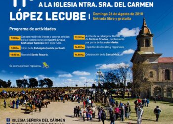 López Lecube: 11º Cabalgata Peregrinación a la Iglesia