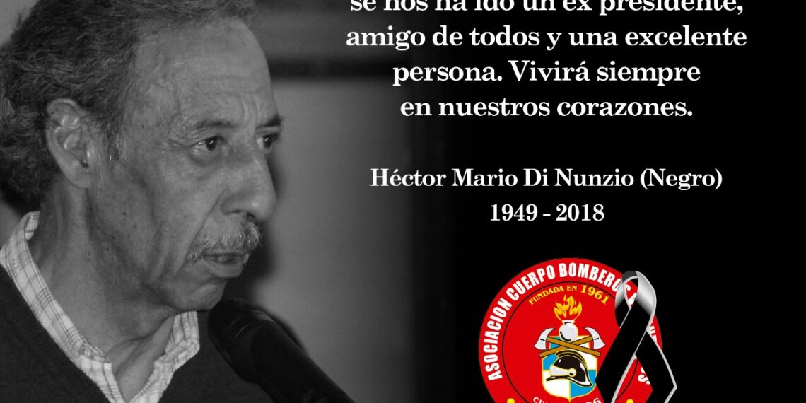 Héctor Mario DI NUNZIO (“Negro”) Q.E.P.D.: Falleció en Tornquist el 13 de Agosto de 2018 a los 69 años de edad