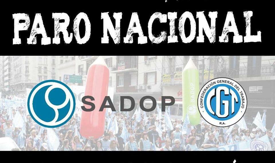 SADOP CONVOCA A LOS DOCENTES PRIVADOS AL PARO GENERAL