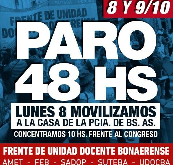 FUDB ANUNCIA PARO DOCENTE DE 48 hs Y MOVILIZACION a la Casa de la Provincia