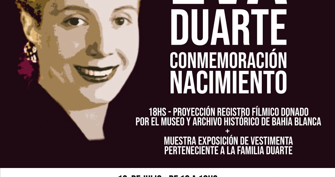 Conmemorarán el natalicio de Eva Perón en la Casa de la Historia