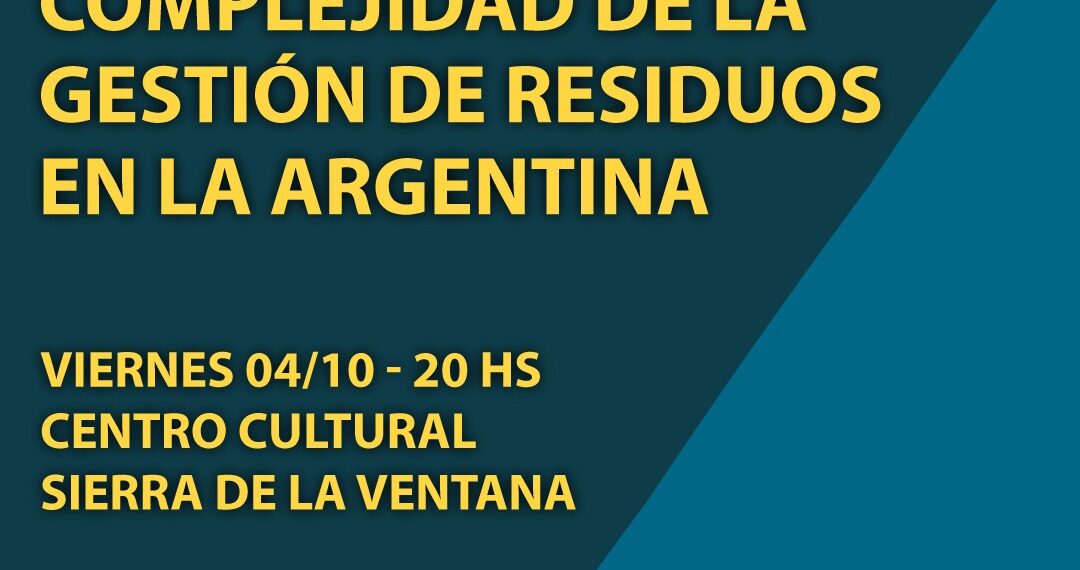 Charla “Complejidad de la gestión de residuos en la Argentina”