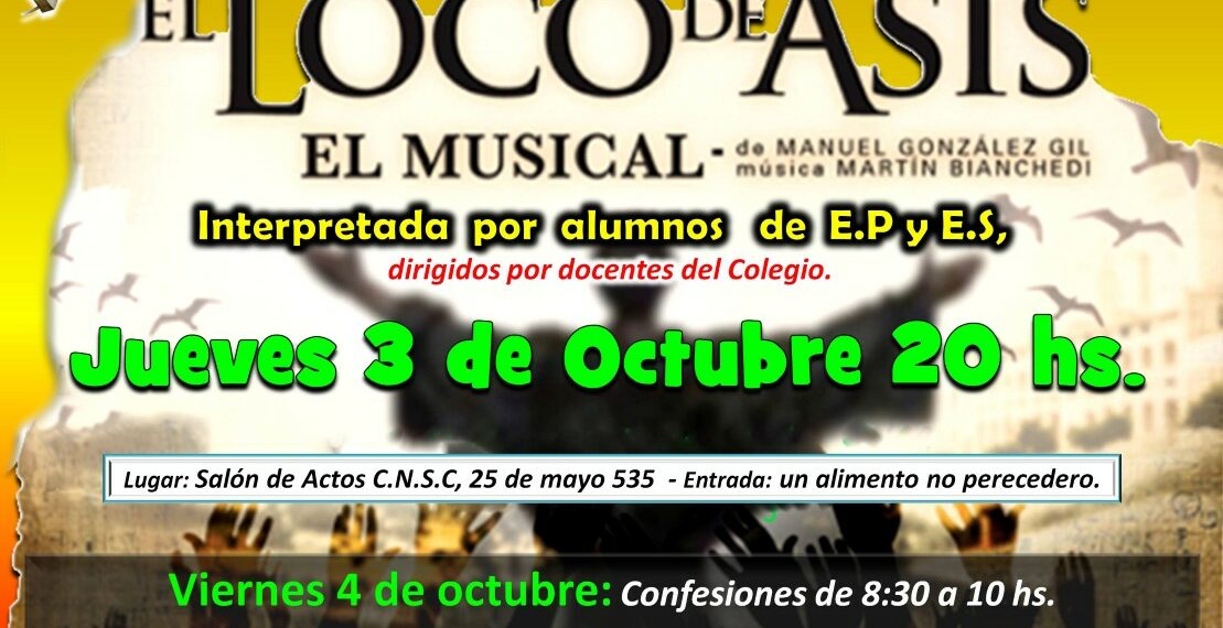 El Colegio Nuestra Señora de Luján presenta el musical “El Loco de Asis”