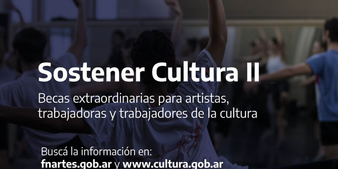 Sostener Cultura II: Becas extraordinarias para artistas, trabajadores y trabajadoras de la cultura