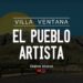 “Villa Ventana, El Pueblo Artista”, cortometraje de Pedro Alcaraz