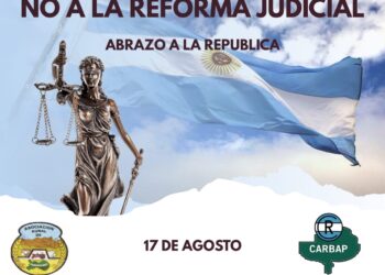 Adhesión al comunicado de CARBAP y el abrazo a la república el 17 de Agosto contra la reforma judicial