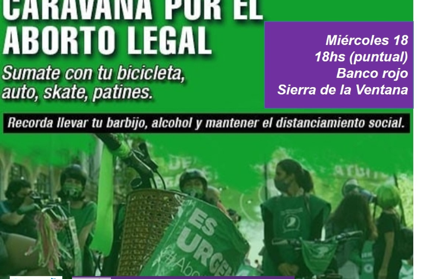 El miércoles 18 a las 18hs CARAVANA FEDERAL por el ABORTO LEGAL 2020 en la plazoleta del Banco Rojo de Sierra de la Ventana.
