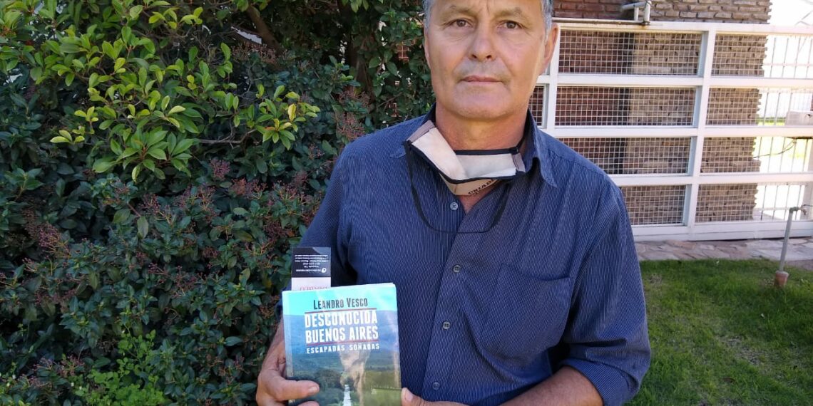 Colonia San Martín de Tour: Leandro Vesco presentará el libro “Desconocida Buenos Aires: escapadas soñadas” en “Puesto el 17”