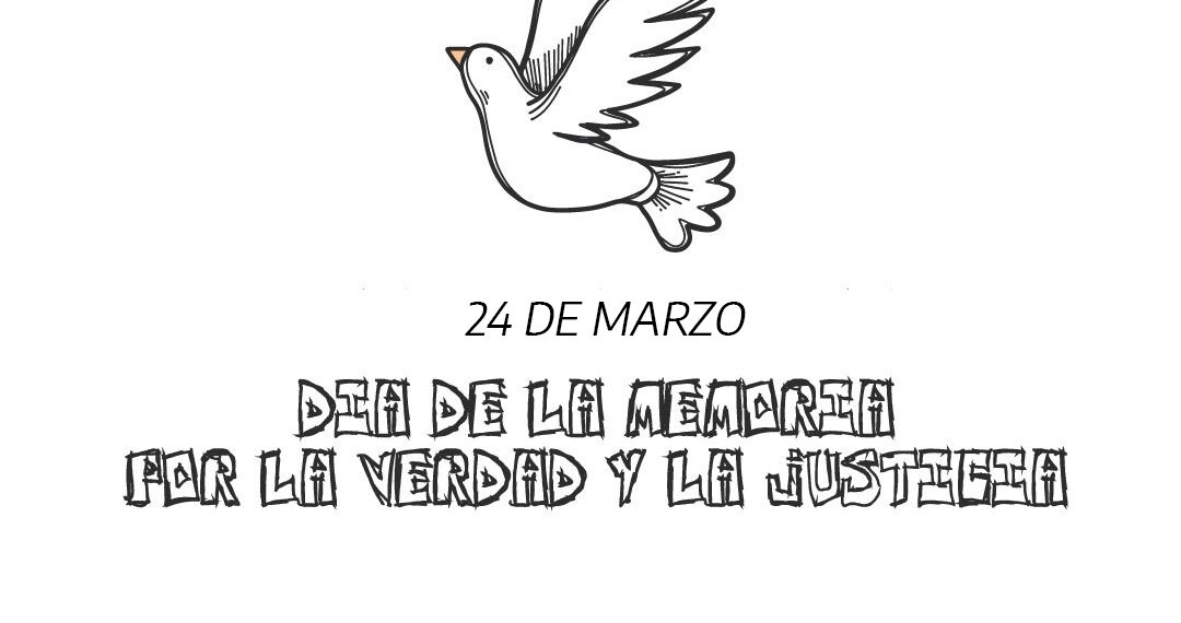 24 de marzo: Día Nacional de la Memoria por la Verdad y la Justicia