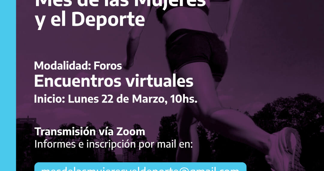 Se vienen cuatro foros en el marco del “Mes de las Mujeres y el Deporte”