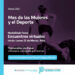 Se vienen cuatro foros en el marco del “Mes de las Mujeres y el Deporte”