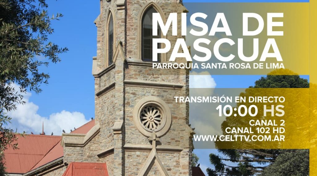 La Misa del Domingo de Pascua será transmitida en vivo por Canal 2 CELTTV