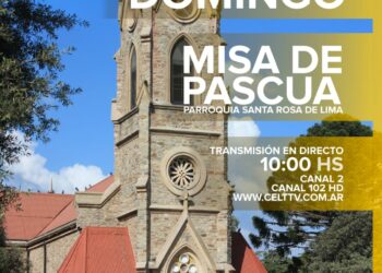 La Misa del Domingo de Pascua será transmitida en vivo por Canal 2 CELTTV