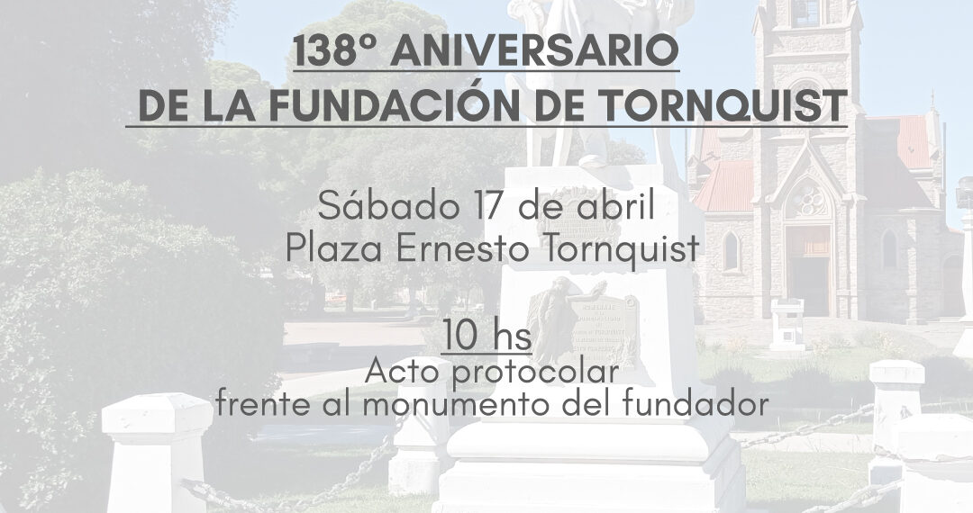 Acto oficial por el 138° aniversario de la fundación de Tornquist