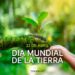 22 de abril: Día Mundial de la Tierra