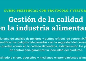 Invitan a una capacitación sobre “Gestión de la Calidad en la Industria Alimentaria”