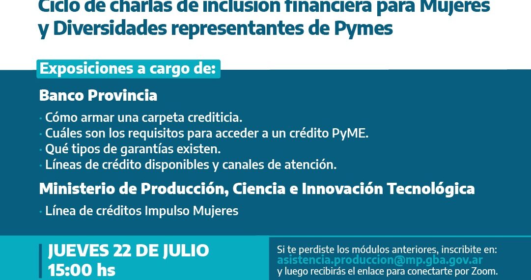 Primera jornada del ciclo de charlas de inclusión financiera para Mujeres y Diversidades representantes de Pymes