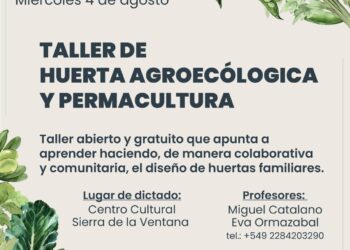 Comienza un taller de Huerta Agroecológica y Permacultura en Sierra de la Ventana