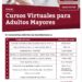 Inscripción abierta a nuevos cursos virtuales para adultos mayores