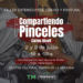 Se viene la segunda edición del taller “Compartiendo Pinceles”