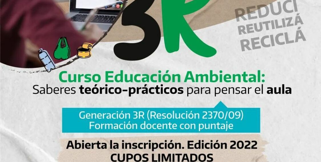 Abrió la inscripción al curso “Educación Ambiental: saberes teóricos-prácticos para pensar en el aula”