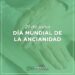 Día Mundial de la Ancianidad