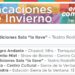 Agenda Cultura para disfrutar en las vacaciones de invierno