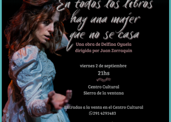 Llega a Sierra la obra ‘En todos los libros hay una mujer que no se casa’