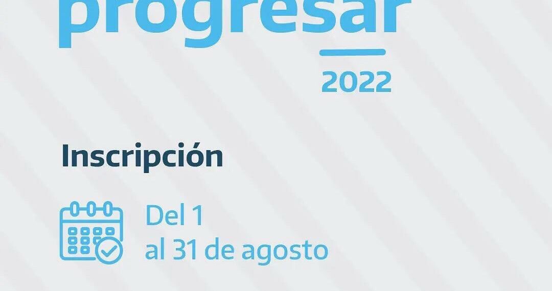 Inscripción Becas Progresar 2022