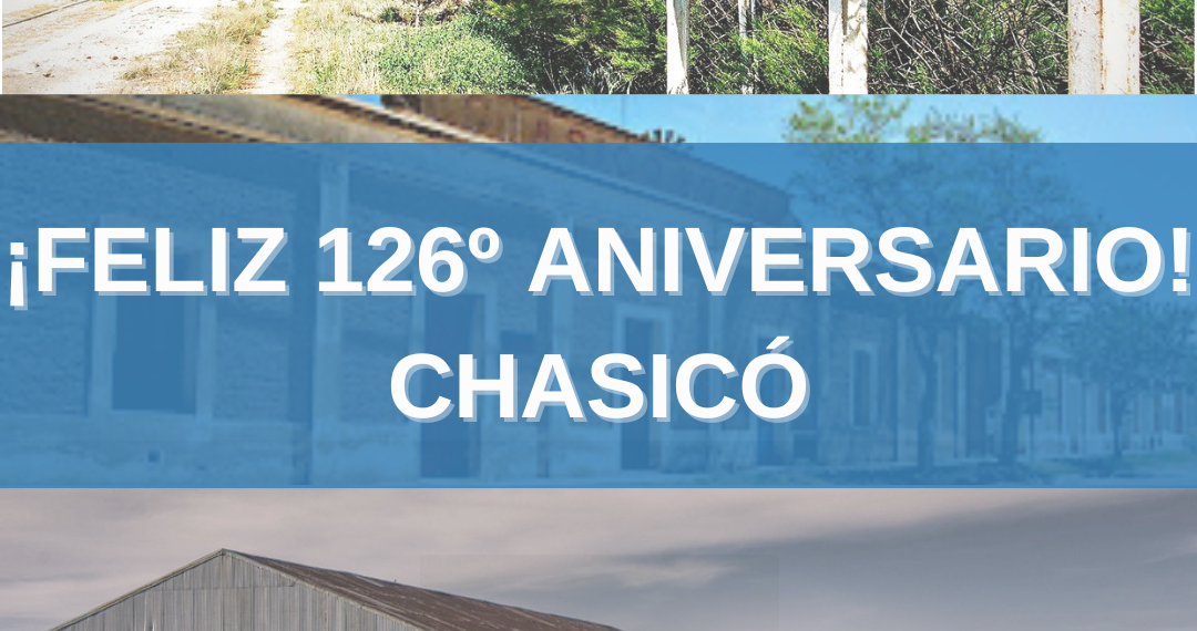 Hoy se cumple el 126° Aniversario de la localidad de Chasicó