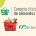 Informe Colsecor: La Canasta Básica Alimentaria, con incremento del 88% interanual