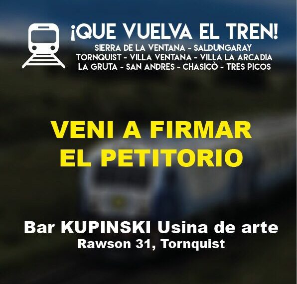 Invitan a vecinos de la comarca a firmar el petitorio para que VUELVA EL TREN
