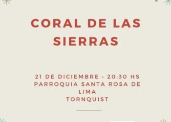 El Coral de las sierras se presenta hoy en Tornquist