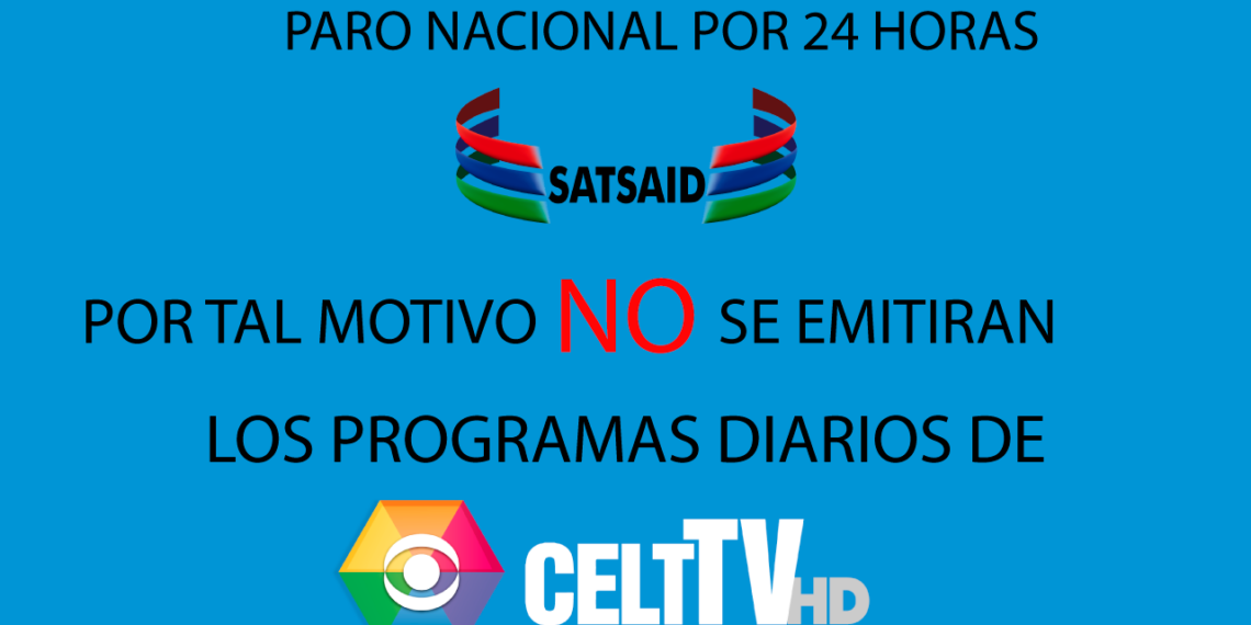 No habrá programación en el canal local por paro nacional y movilización de SATSAID