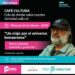 ¨Café Cultura¨ llega este miércoles al Centro Cultural