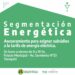 Orientación para vecinos para inscribirse en la segmentación energética