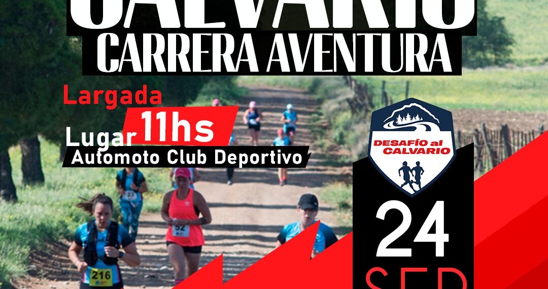 Cuenta regresiva para la carrera aventura “Desafío Calvario”