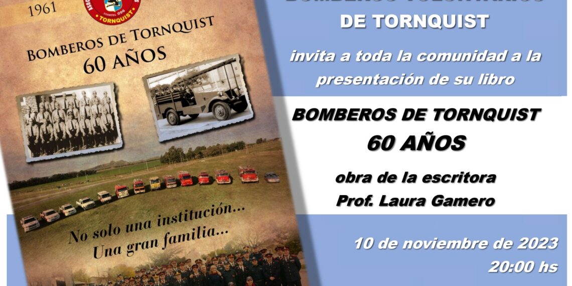 La Asociación Cuerpo Bomberos Voluntarios presentará su libro “Bomberos de Tornquist – 60 Años”