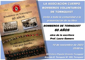 La Asociación Cuerpo Bomberos Voluntarios presentará su libro “Bomberos de Tornquist – 60 Años”