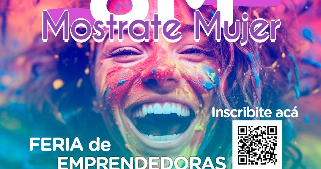 Convocatoria a emprendedoras y artesanas para la Expo Mostrarte Mujer