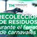 Recolección de residuos durante el feriado de carnavales