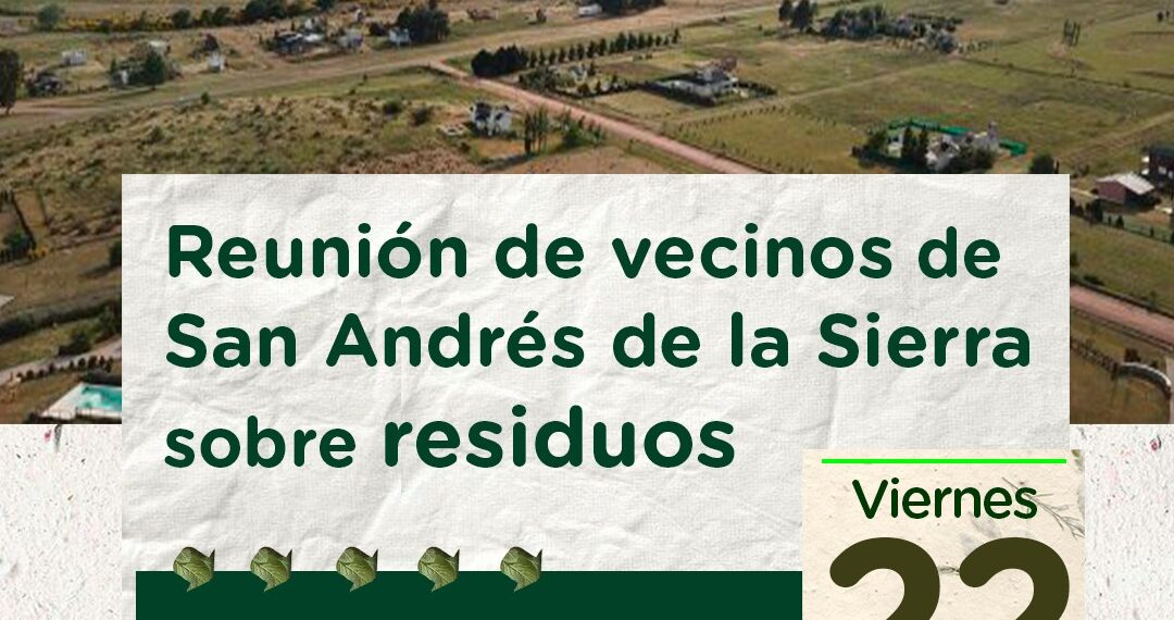 Convocatoria a vecinos de San Andrés a una reunión sobre residuos domiciliarios
