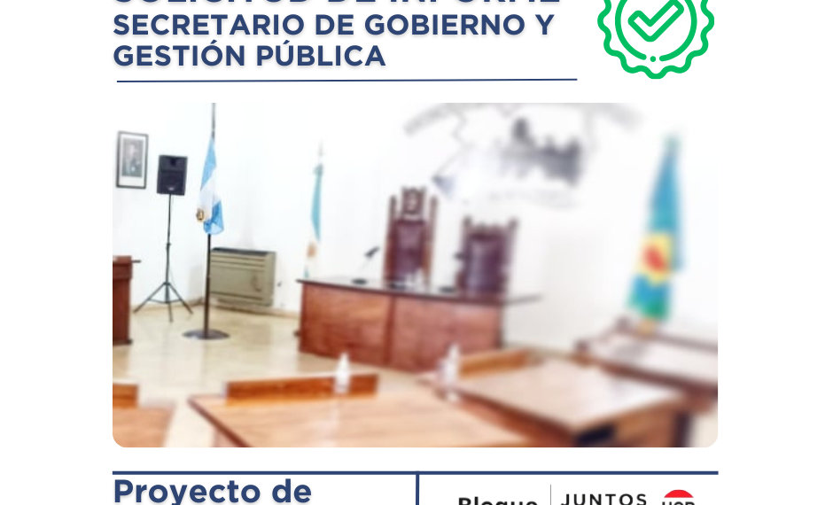 Solicitud de informe al secretario de Gobierno y Gestión Pública