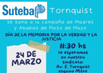 Suteba Tornquist se suma a la campaña de Madres y Abuelas de Plaza de Mayo