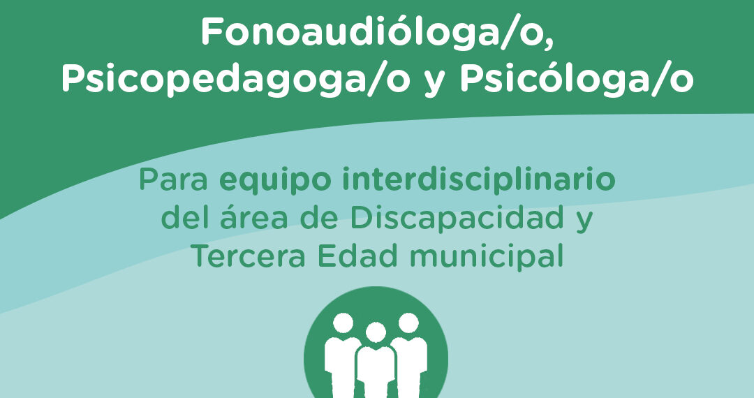 Búsqueda laboral: Incorporación de fonoaudióloga/o, psicóloga/o y psicopedagoga/o