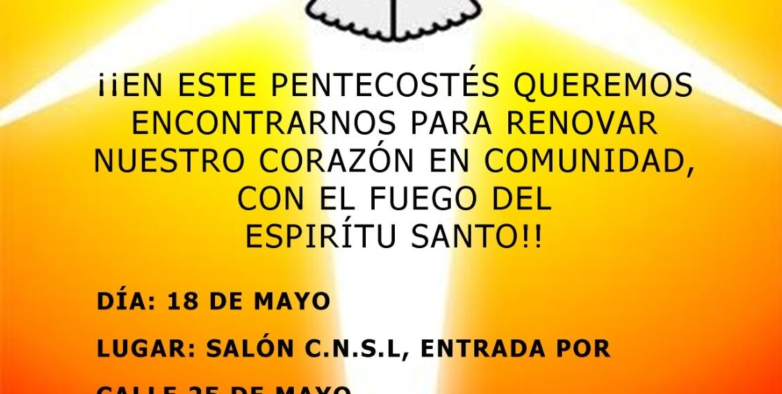 Vigilia de pentecostés en el Colegio Nuestra Señora de Luján