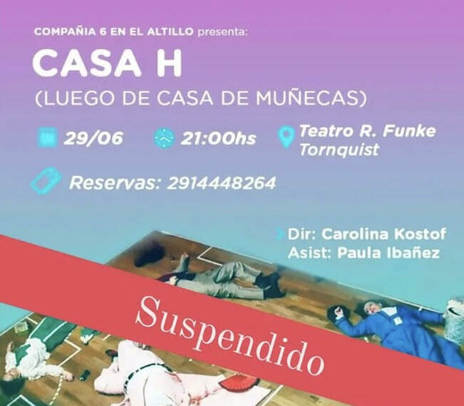 Será reprogramada la presentación de la obra “Casa H”